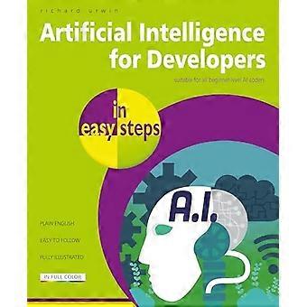 L’intelligence artificielle pour les développeurs en étapes simples (In Easy Steps)