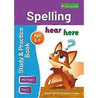 KS1 Spelling Study & Practice Book für Kinder im Alter von 6-7 Jahren (Jahr 2) Perfekt für das Lernen zu Hause oder im Klassenzimmer (Foxton Skills Builders)