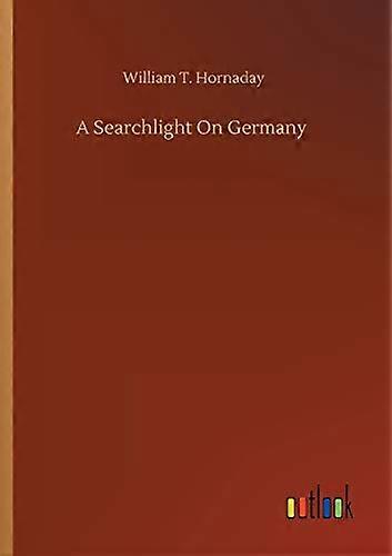A Searchlight On Germany