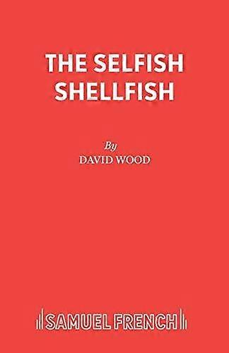The Selfish Shellfish - David Wood - Paperback - en Book