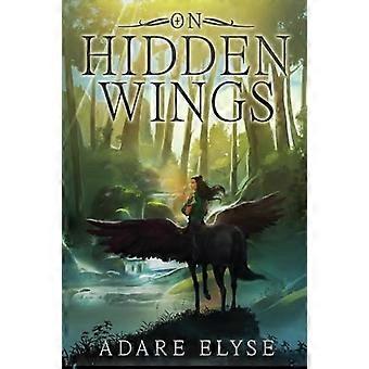 On hidden wings