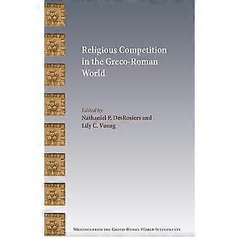 Religious competition in the greco-roman world