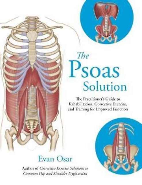 Solution pour le psoas - Evan Osar