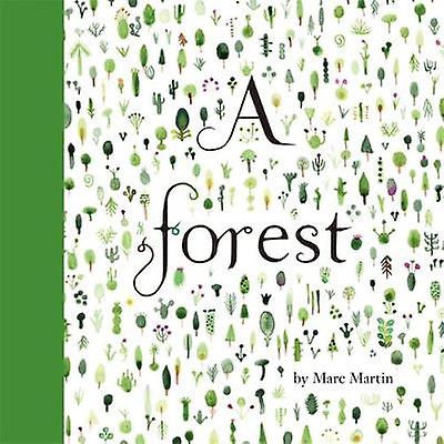 A Forest by Marc Martin Hardback Book