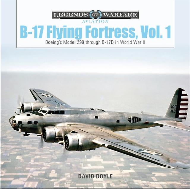 B17 Flying Fortress Vol. 1 by David Doyle Hardback Book