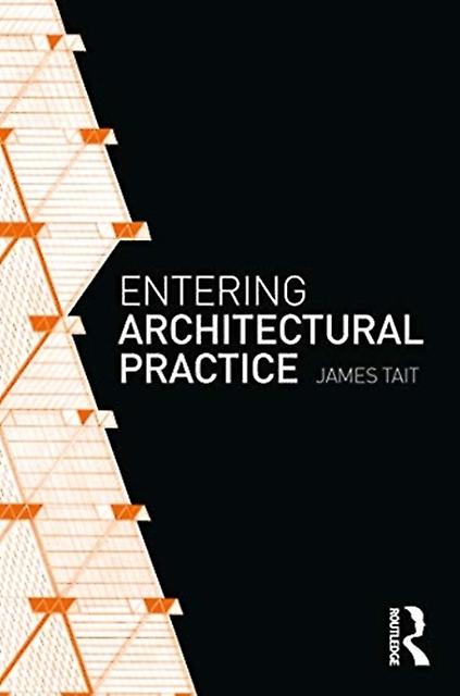 دخول الممارسة المعمارية من تأليف تايت وجيمس، المهندس المعماري، وكتاب الغلاف الورقي البريطاني