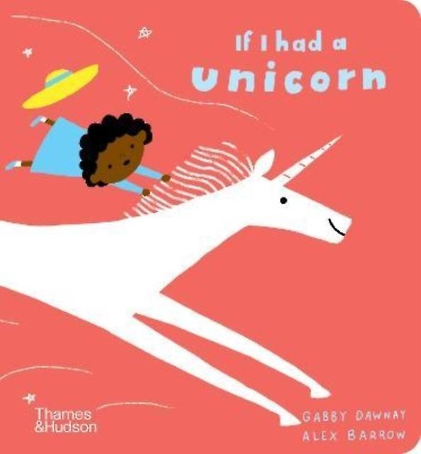 If I Had A Unicorn by Gabby Dawnay Board book Book