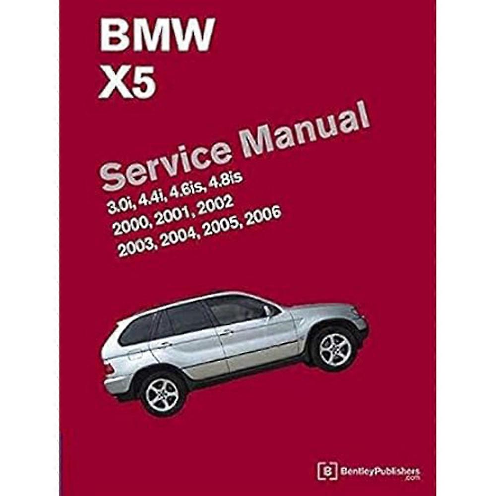 BMW X5 E53 2000 Through 2006 Models Highly Detailed Repair and Service Manual