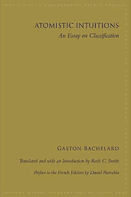 Atomistic Intuitions by Gaston Bachelard Paperback