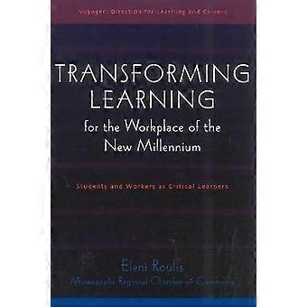Transformer l’apprentissage pour le monde du travail du nouveau millénaire - Livre 4