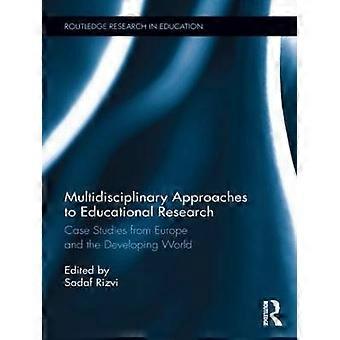 Multidisciplinary Approaches to Educational Research