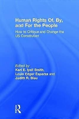 Human Rights Of By and For the People