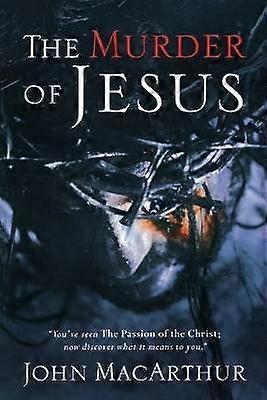 The Murder of Jesus