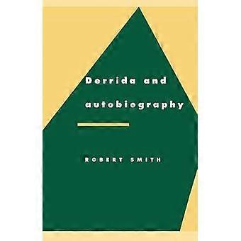 Derrida and Autobiography
