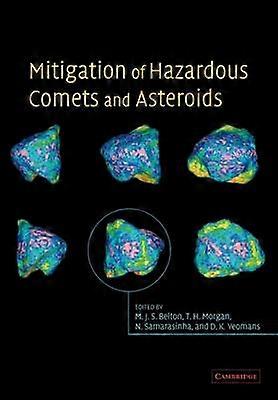 Mitigation of Hazardous Comets and Asteroids