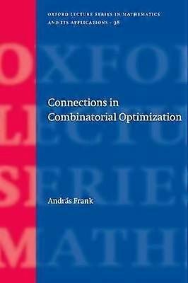 Conexiuni în optimizarea combinatorică