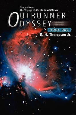Outrunner Odyssey Book One 1