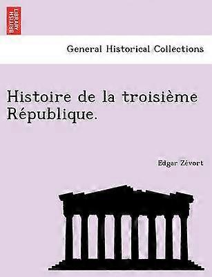 Histoire de la troisime Rpublique