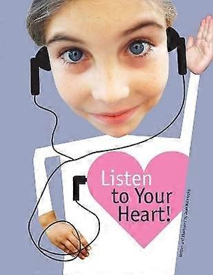 Listen to Your Heart
