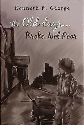 Vremurile de altădată... Rupt, nu sărac