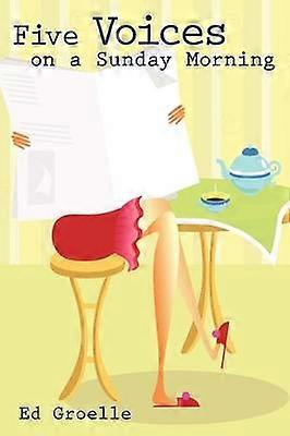 Five Voices on a Sunday Morning