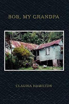 Bob My Grandpa