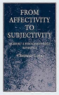 From Affectivity to Subjectivity
