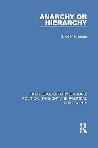 Anarchy or Hierarchy