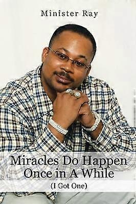 Miracles Do Happen Once In a While I Got One