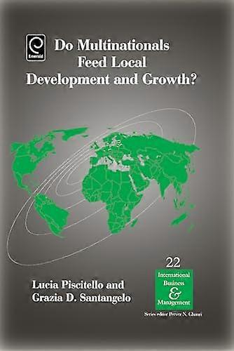 Do Multinationals Feed Local Development and Growth?