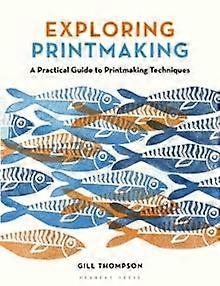 חקר יצירת הדפס מאת גיל תומפסון בכריכה רכה