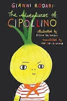 The Adventures Of Cipollino by Gianni Rodari Hardback Book