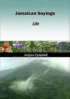 Jamaican Sayings Life