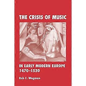 Die Krise der Musik im Europa der Frühen Neuzeit, 1470-1530