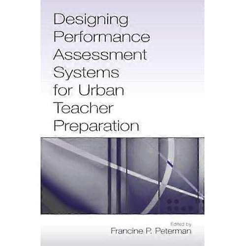 Designa prestationsbedömningssystem för förberedelse av stadslärare
