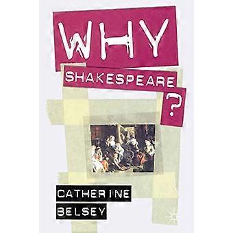 Hvorfor Shakespeare?