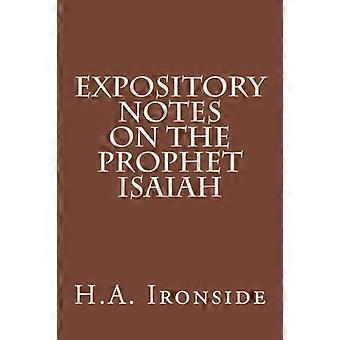 Expository Notes on the Prophet Isaiah