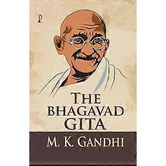 The Bhagavad Gita - M.K. Gandhi - Paperback - English Book - Religion and beliefs