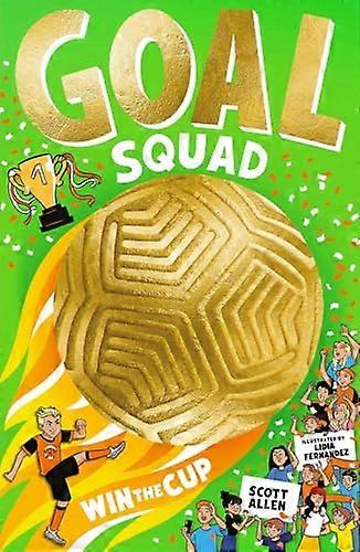 Goal Squad Win the Cup
