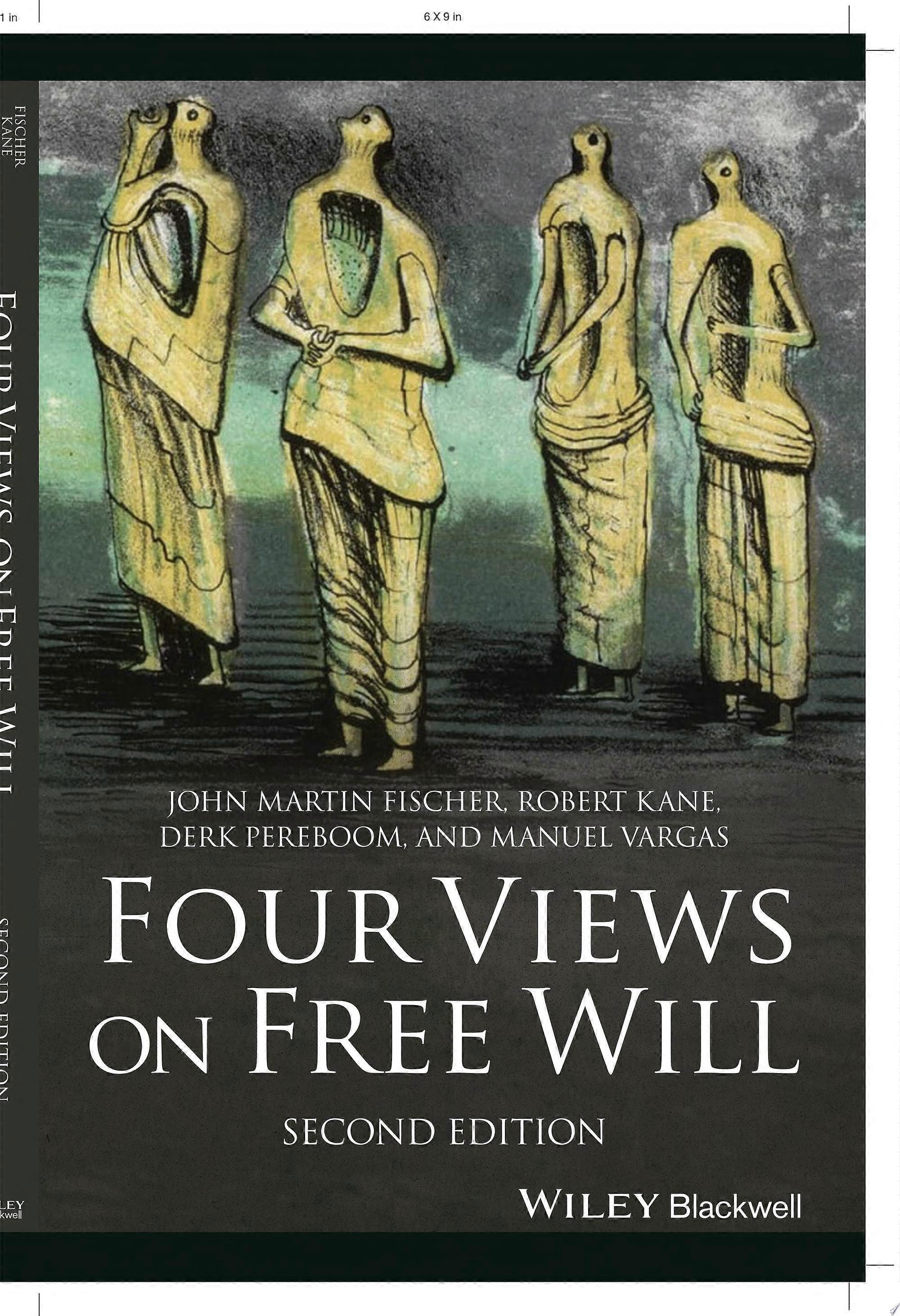 Four views on free will