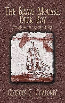 Le brave Mousse Deck Boy