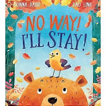 No Way Ill Stay)