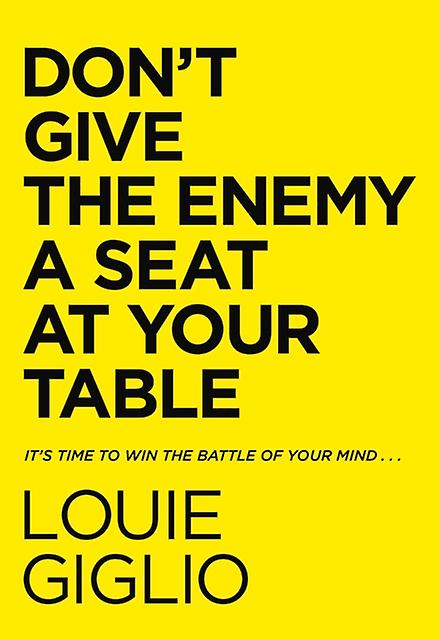 Don't Give The Enemy A Seat At Your Table von Louie Giglio Taschenbuch