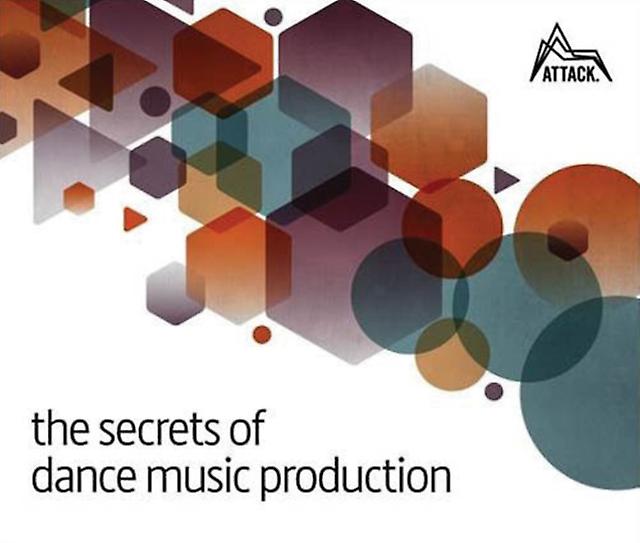 The Secrets Of Dance Music Production by Jake Island Ltd Paperback