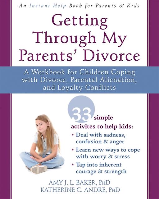 Getting Through My Parents Divorce by Amy J.L. Baker Paperback Book
