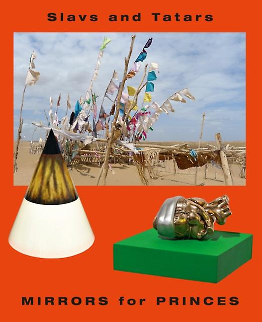 Slavs And Tatars Mirrors For Princes Paperback