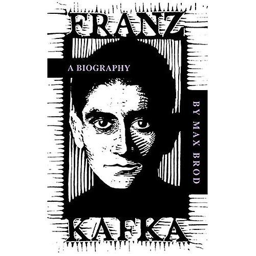 Franz Kafka: Eine Biographie
