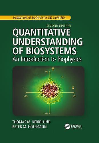 Quantitative Understanding Of Biosystems by Peter M. Wayne State University Hoffmann Paperback Book
