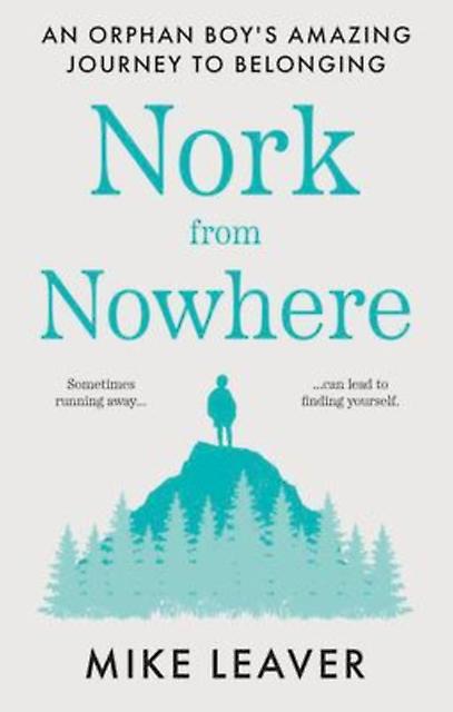 Nork From Nowhere - Mike Leaver