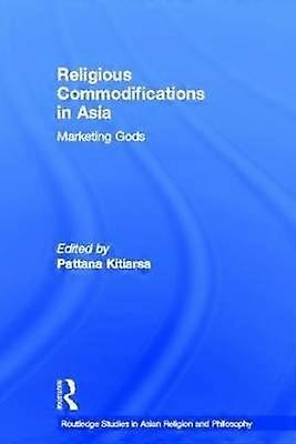 Religious Commodifications in Asia